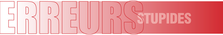 Erreurs stupides