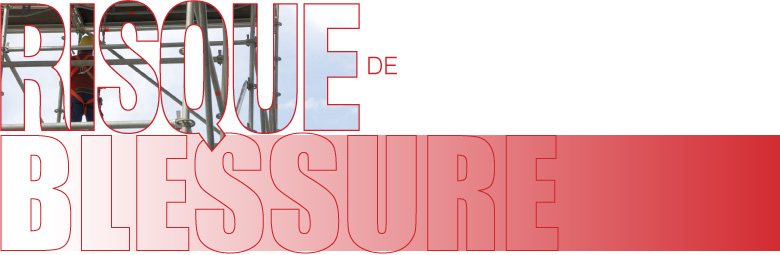Risque de blessure